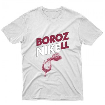 Borozni kell Unisex Póló