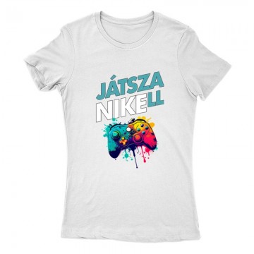 Játszani kell Női Póló