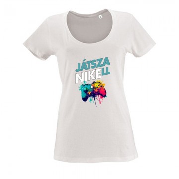 Játszani kell Női O Nyakú Póló
