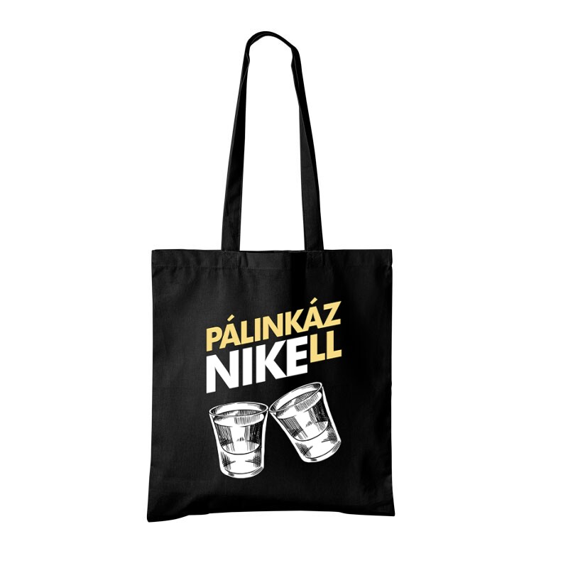 Pálinkázni kell Bevásárló Táska