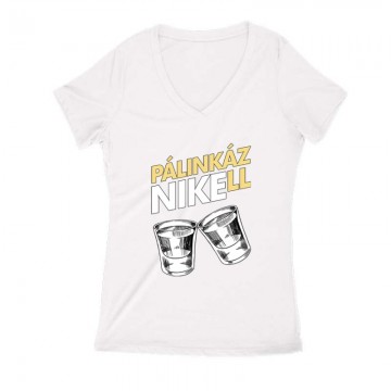 Pálinkázni kell Női V...