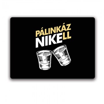 Pálinkázni kell Egérpad