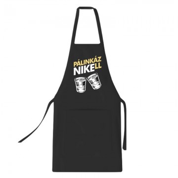 Pálinkázni kell Kötény