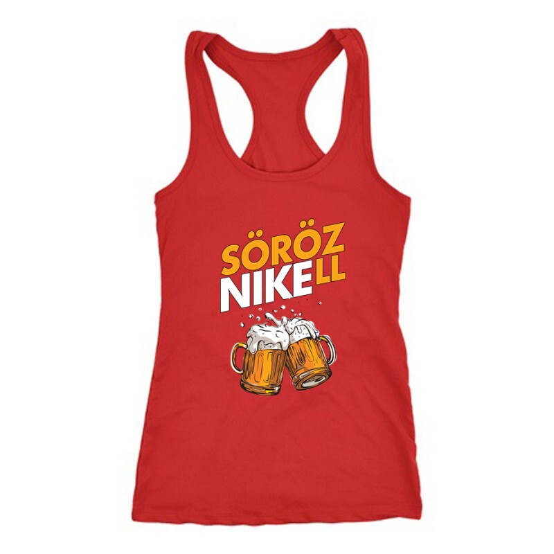 Sörözni kell Női Trikó