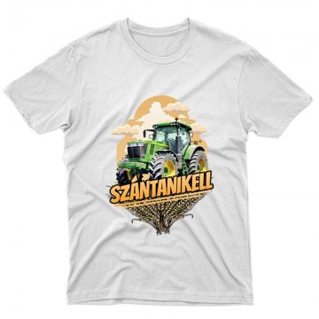 Szántani kell Unisex Póló