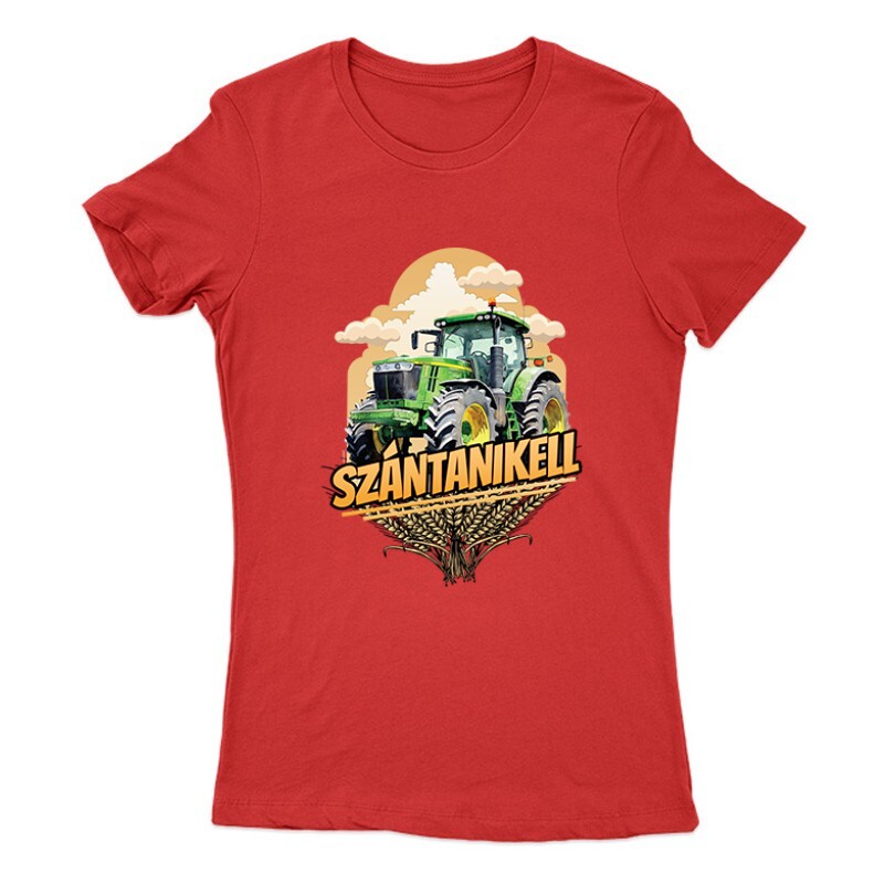 Szántani kell Női Póló