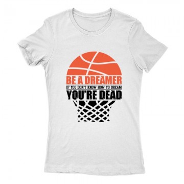 Be a dreamer (kosárlabda)...