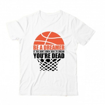 Be a dreamer (kosárlabda)...