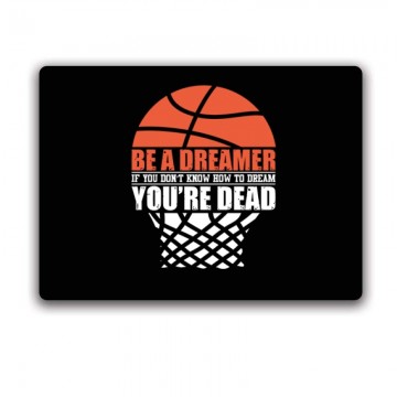 Be a dreamer (kosárlabda)...