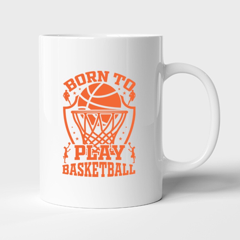 Born to play basketball Bögre