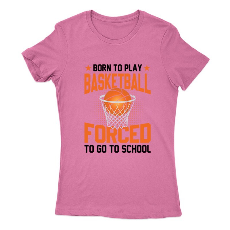 Born to play basketball_2 Női Póló