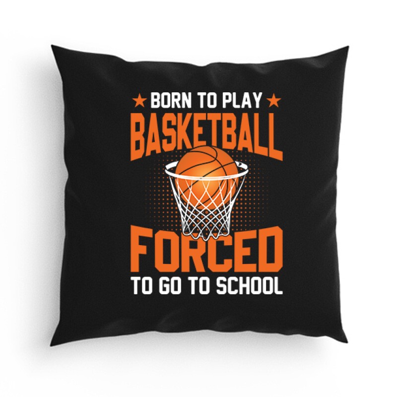 Born to play basketball_2 Párna