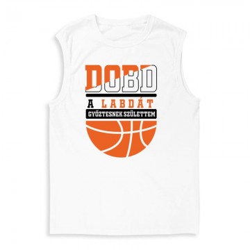 Dobd a labdát Férfi Trikó