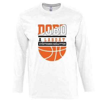 Dobd a labdát Hosszú Ujjú Póló