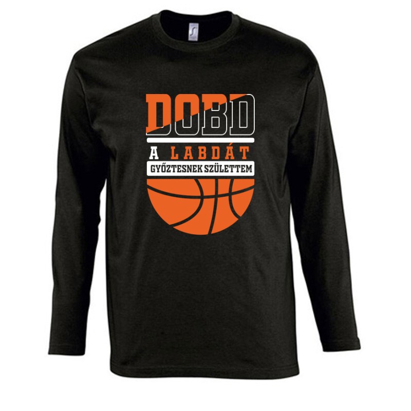 Dobd a labdát Hosszú Ujjú Póló