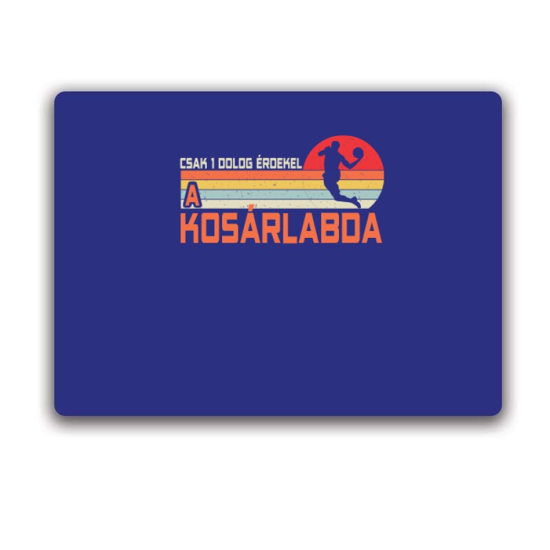 Egy dolog érdekel a kosárlabda Egérpad