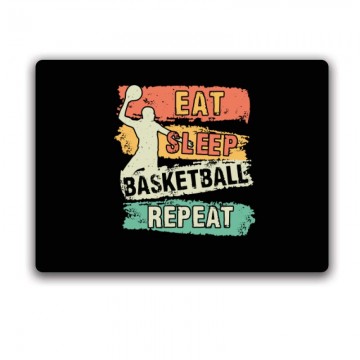 Eat  Sleep Basketball...