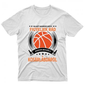 Beszélj a kosárlabdáról...