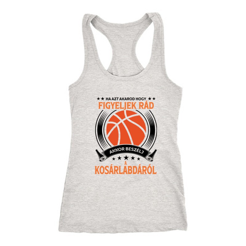 Beszélj a kosárlabdáról Női Trikó