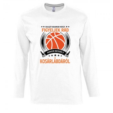 Beszélj a kosárlabdáról...