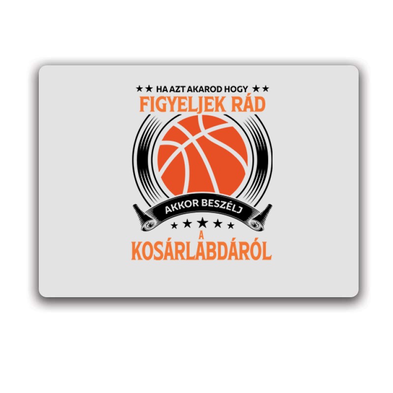 Beszélj a kosárlabdáról Egérpad