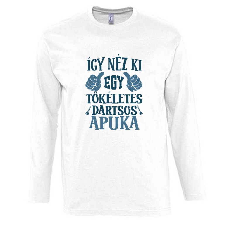 Tökéletes dartsos apuka Hosszú Ujjú Póló