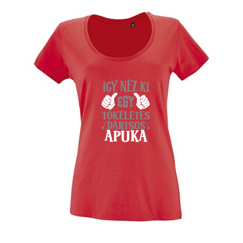 Tökéletes dartsos apuka Női O Nyakú Póló