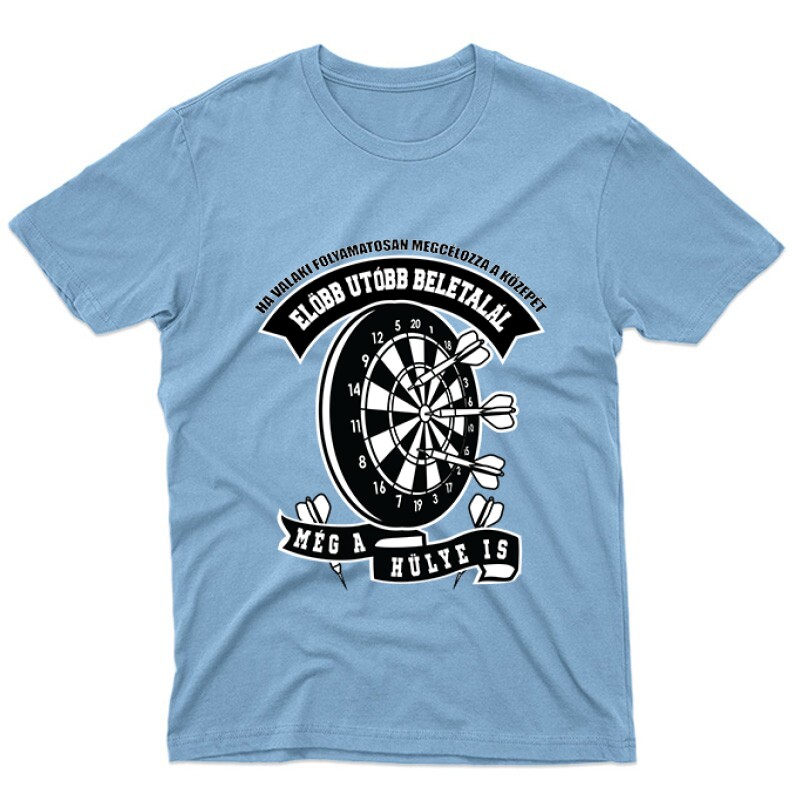 Előbb utóbb beletalál Unisex Póló