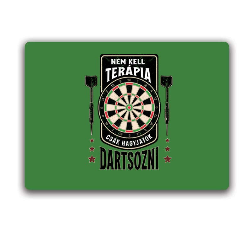 Nem kell terápia - darts Egérpad