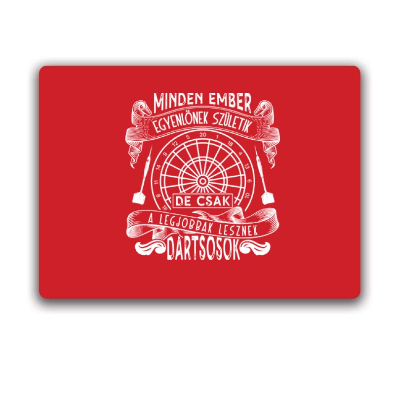 Minden ember egyenlőnek születik - darts Egérpad