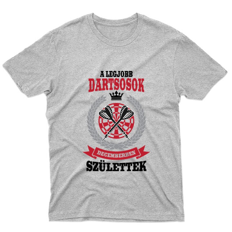 A legjobb dartsosok decemberben születtek Unisex Póló
