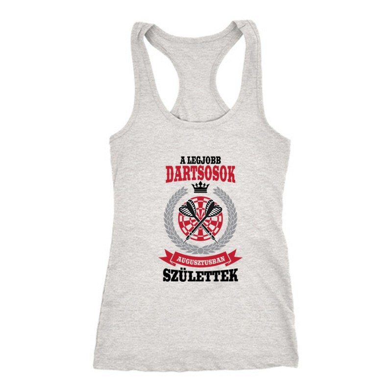 A legjobb dartsosok augusztusban születtek Női Trikó