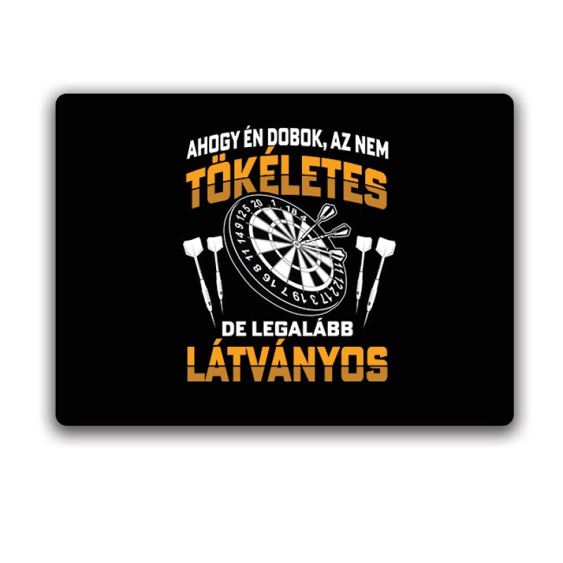 Ahogy én dobok - darts Egérpad