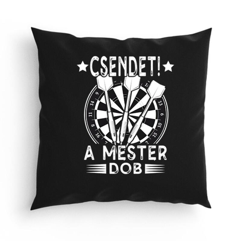 Csendet! A mester dob Párna