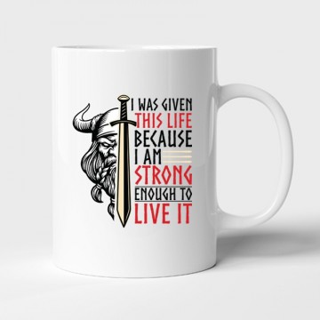 I Was Given This Life Bögre