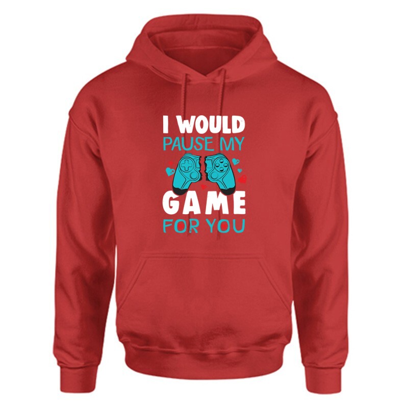 i Would pause my game for you Unisex Kapucnis Pulcsi