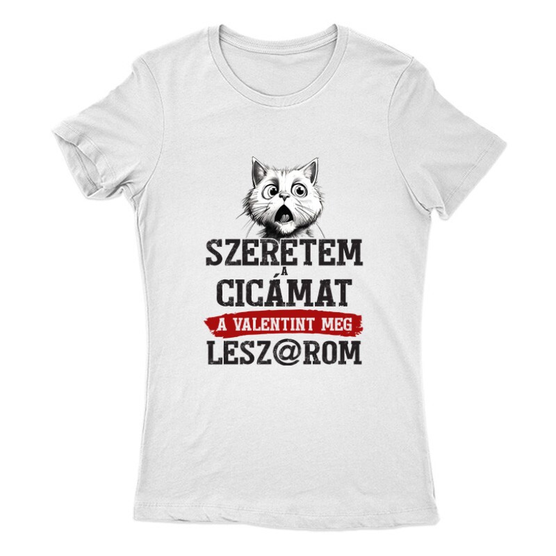 Szeretem a cicámat Női Póló