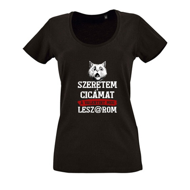 Szeretem a cicámat Női O Nyakú Póló