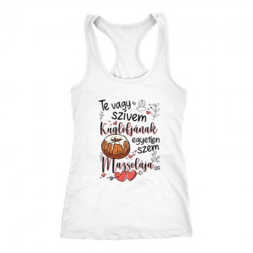 Szívem kuglófjának Női Trikó