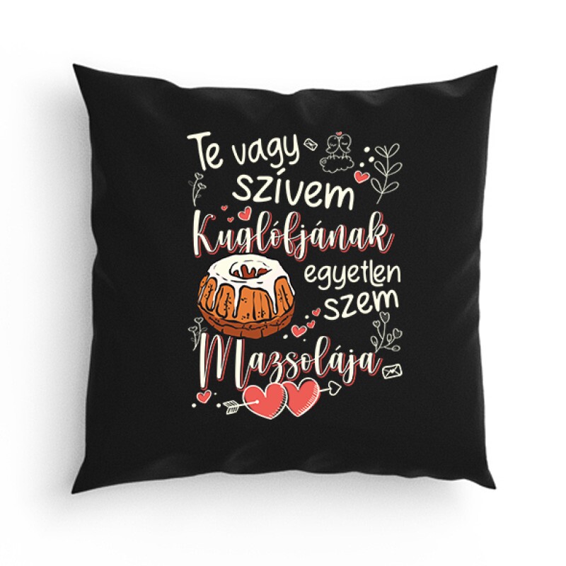 Szívem kuglófjának Párna