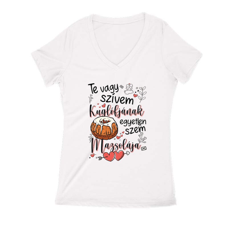 Szívem kuglófjának Női V Kivágott póló
