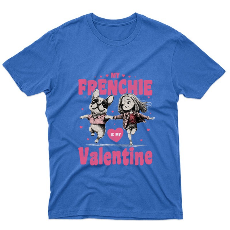 Frenchie is my valentine Unisex Póló