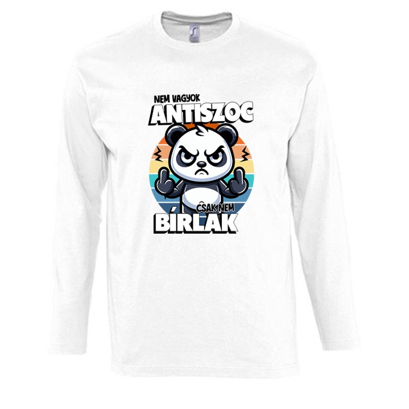 Nem vagyok antiszoc, csak nem bírlak Hosszú Ujjú Póló