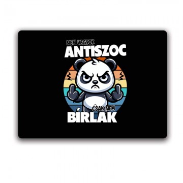 Nem vagyok antiszoc, csak...