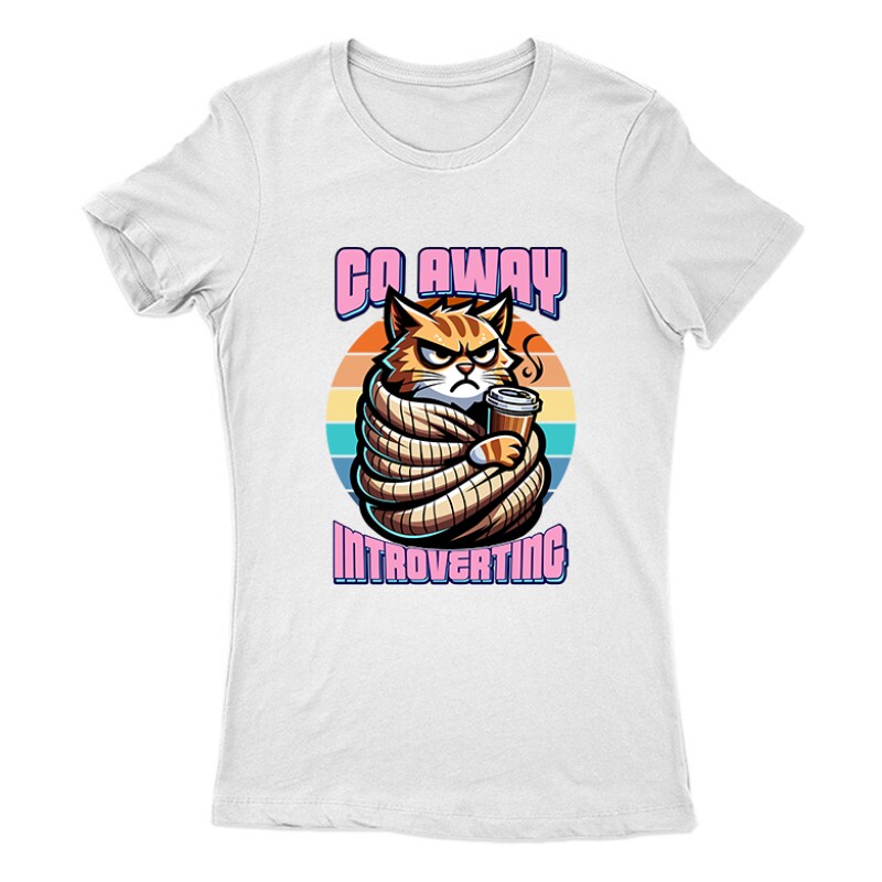 Go away i'm introverting cat Női Póló