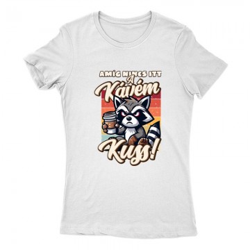 Amíg nincs itt a kávém,...