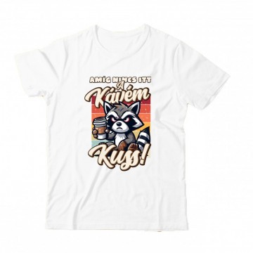 Amíg nincs itt a kávém,...