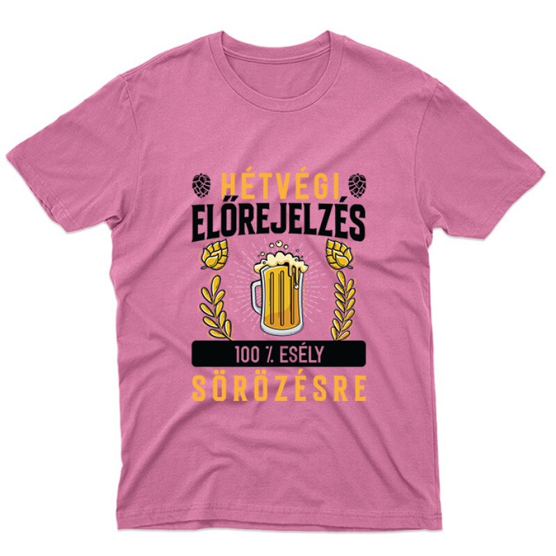 Hétvégi előrejelzés - Sörözés Unisex Póló