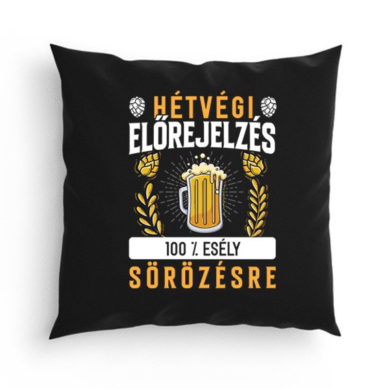 Hétvégi előrejelzés - Sörözés Párna