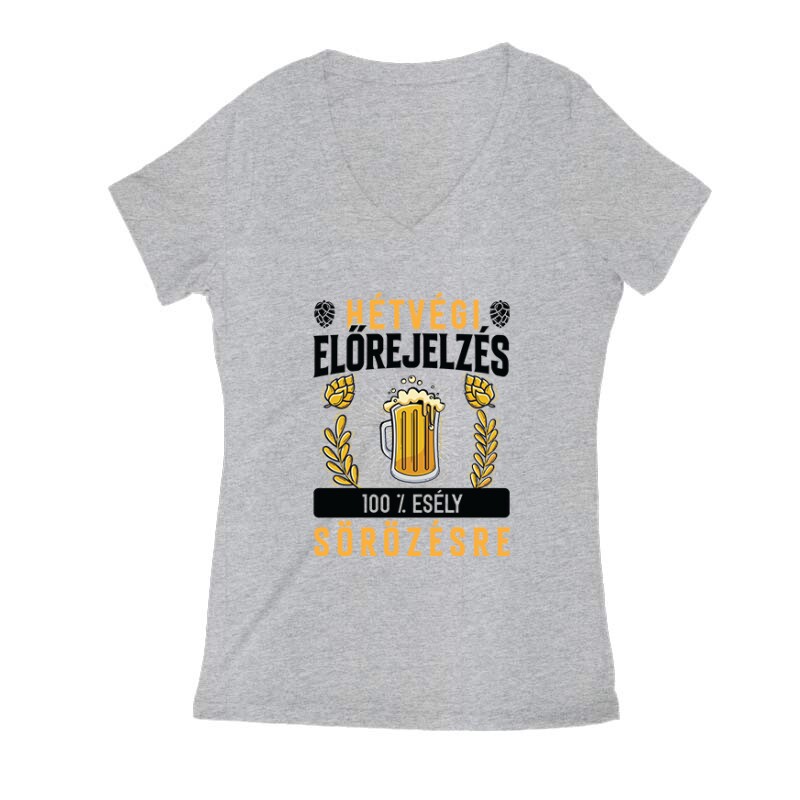 Hétvégi előrejelzés - Sörözés Női V Kivágott póló
